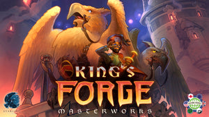 King's Forge: Masterworks