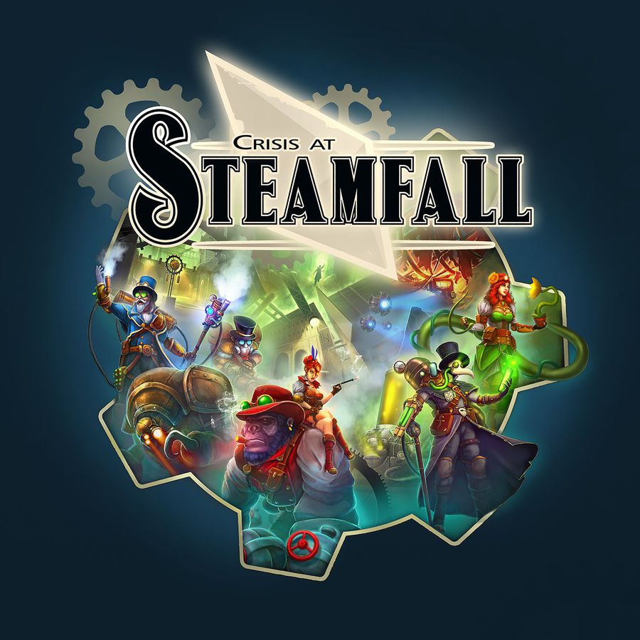 Crisis At Steamfall