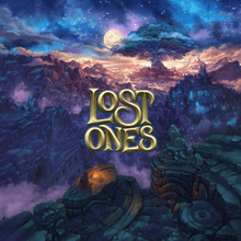 Lost Ones Deluxe Pledge Including Of Dreams and Shadows