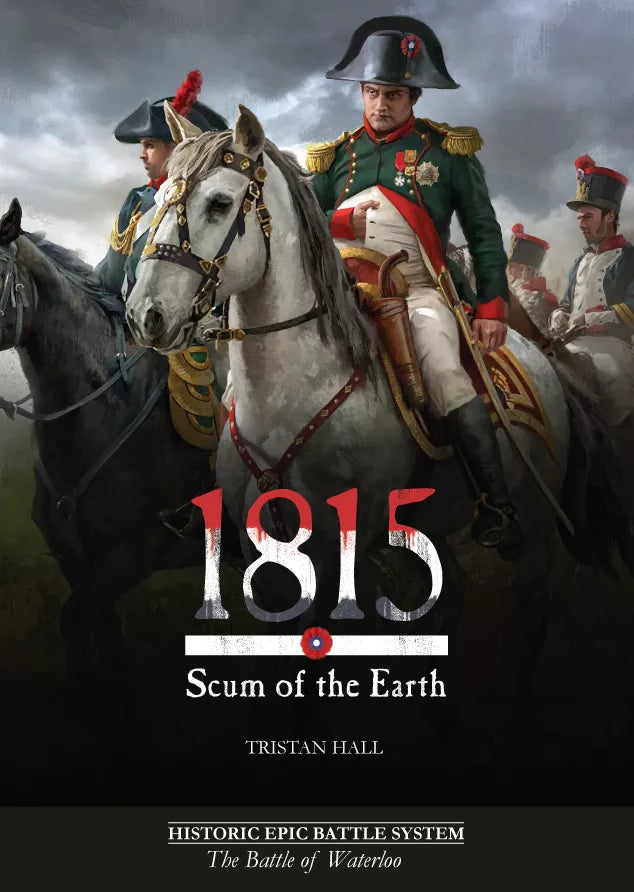 1815: Scum of the Earth Battle for Waterloo All-In Pledge
